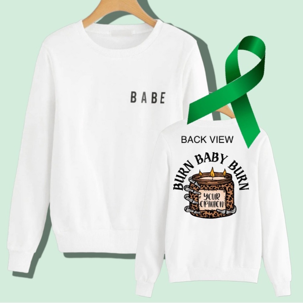 Your Opinion Can Burn “babe” mental health graphic crewneck sweatshirt large
